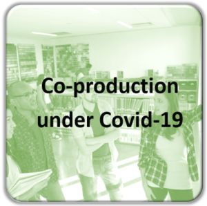 Co-production under Covid-19