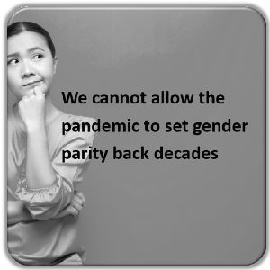 We cannot allow the pandemic to set gender parity back decades.